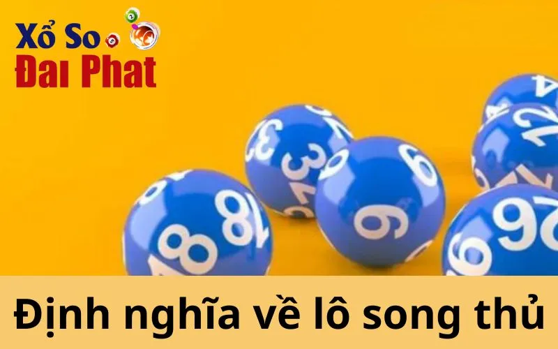 Định nghĩa về lô song thủ