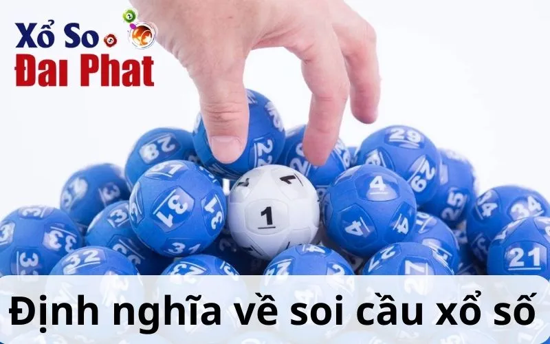 Định nghĩa về soi cầu xổ số