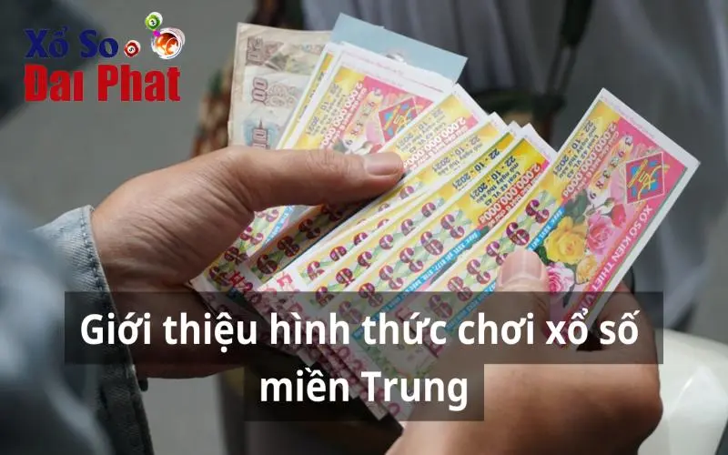 Giới thiệu hình thức chơi xổ số miền Trung