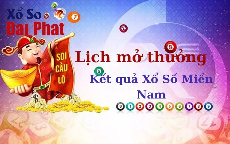 Lịch mở thưởng kết quả xổ số Miền Nam