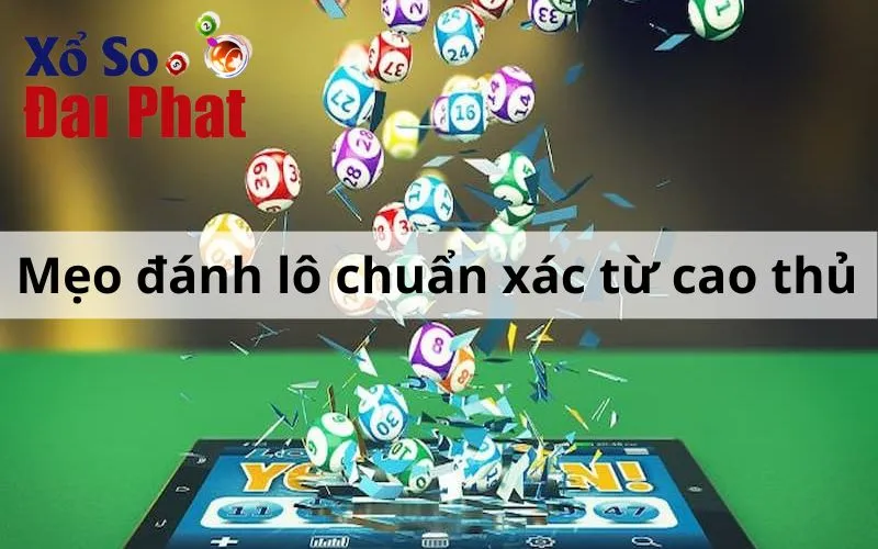 Mẹo đánh lô chuẩn xác từ cao thủ